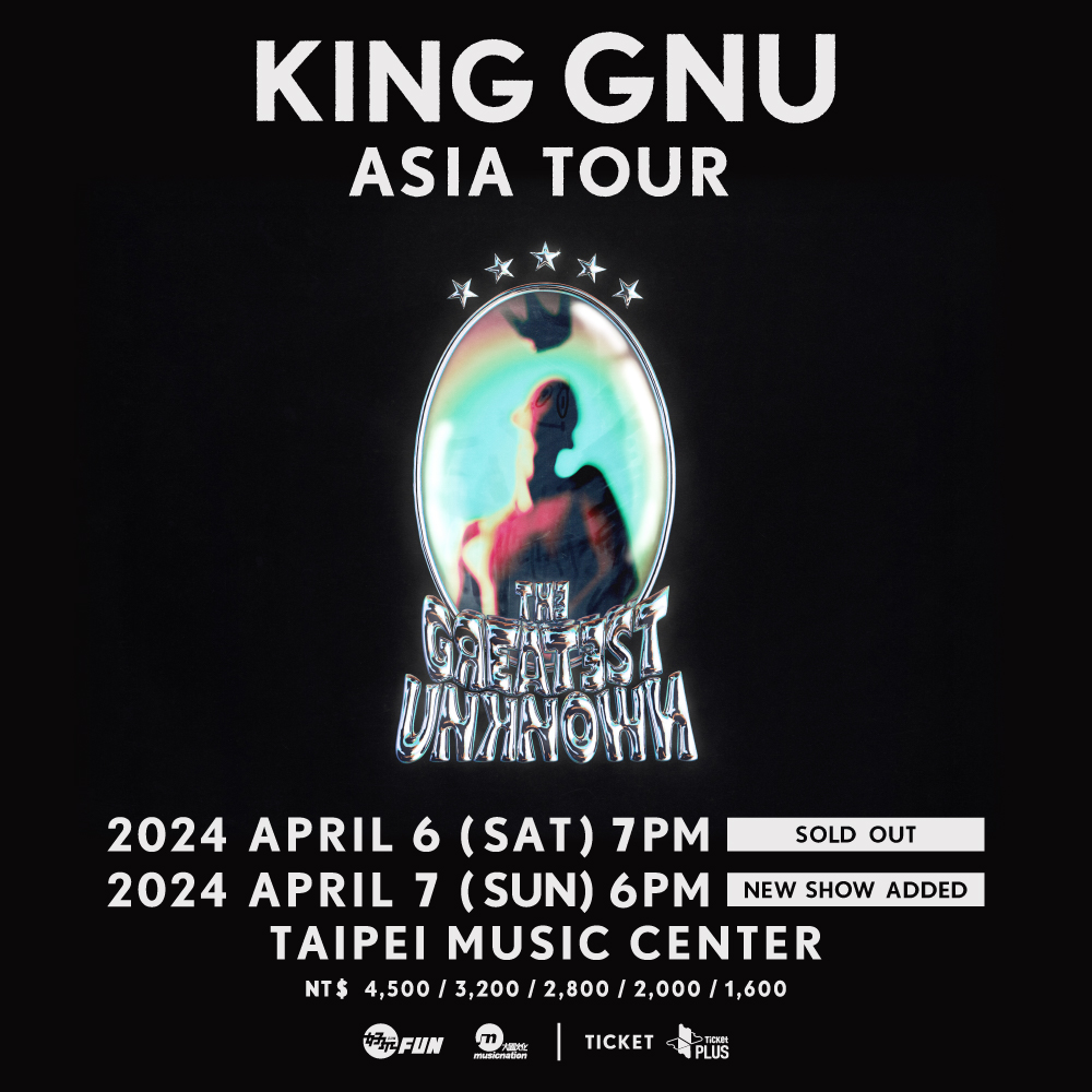 King Gnu Asia Tour『THE GREATEST UNKNOWN』in Taipei